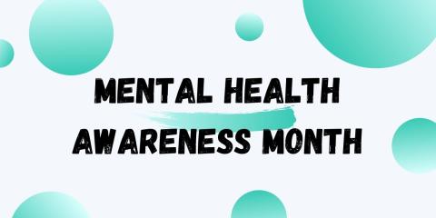 mental health awareness month graphic